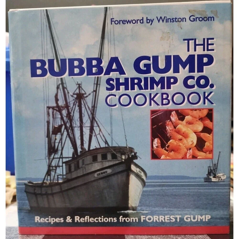 The Bubba Gump Shrimp Co. Cookbook with Recipes & Reflections from Forrest Gump